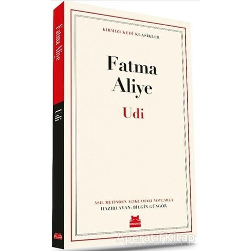 Udi - Fatma Aliye - Kırmızı Kedi Yayınevi