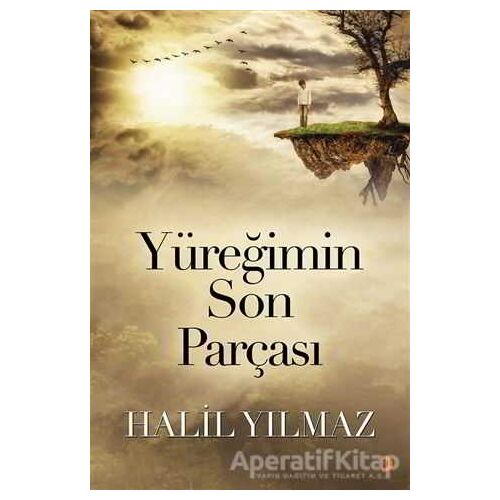 Yüreğimin Son Parçası - Halil Yılmaz - Cinius Yayınları