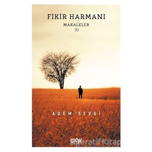 Fikir Harmanı - Adem Sevgi - Çığır Yayınları