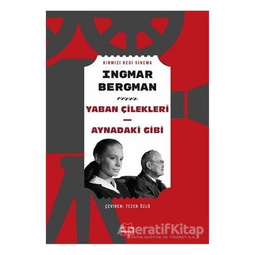 Yaban Çilekleri Aynadaki Gibi - Ingmar Bergman - Kırmızı Kedi Yayınevi