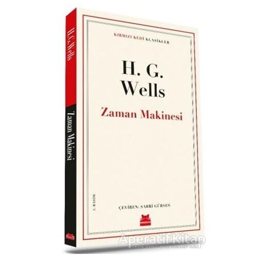 Zaman Makinesi - H. G. Wells - Kırmızı Kedi Yayınevi