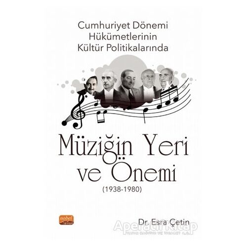 Cumhuriyet Dönemi Hükümetlerinin Kültür Politikalarında Müziğin Yeri ve Önemi (1938-1980)