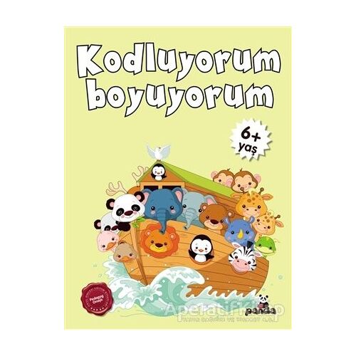 6 Yaş Kodluyorum Boyuyorum - Kolektif - Beyaz Panda Yayınları