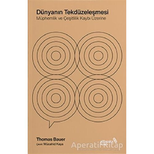 Dünyanın Tekdüzeleşmesi - Thomas Bauer - Albaraka Yayınları