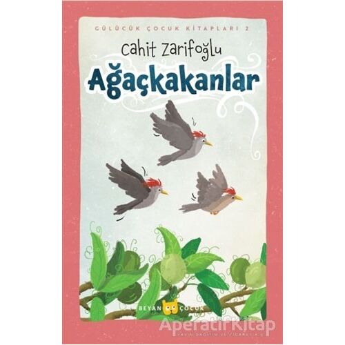 Ağaçkakanlar - Cahit Zarifoğlu - Beyan Yayınları