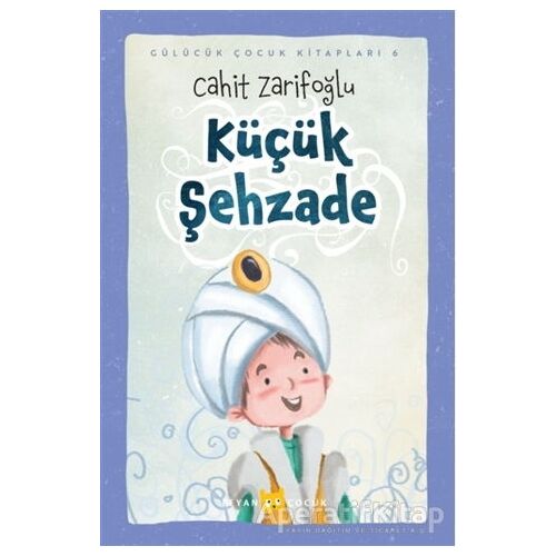 Küçük Şehzade - Cahit Zarifoğlu - Beyan Yayınları
