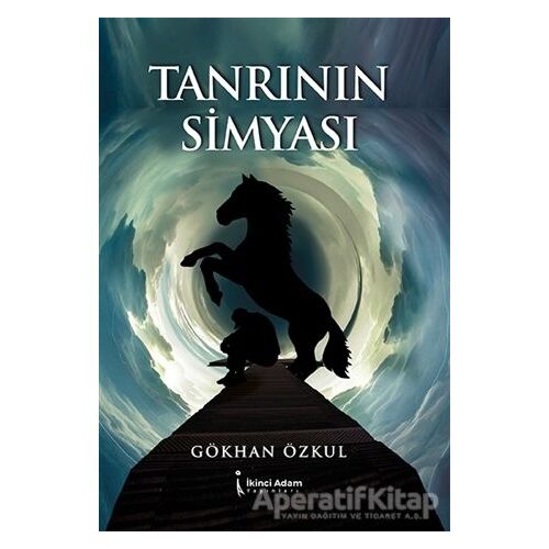 Tanrının Simyası - Gökhan Özkul - İkinci Adam Yayınları