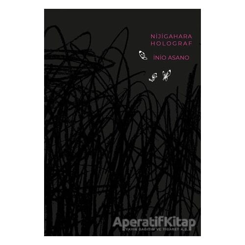Nijigahara Holograf - İnio Asano - Gerekli Şeyler Yayıncılık