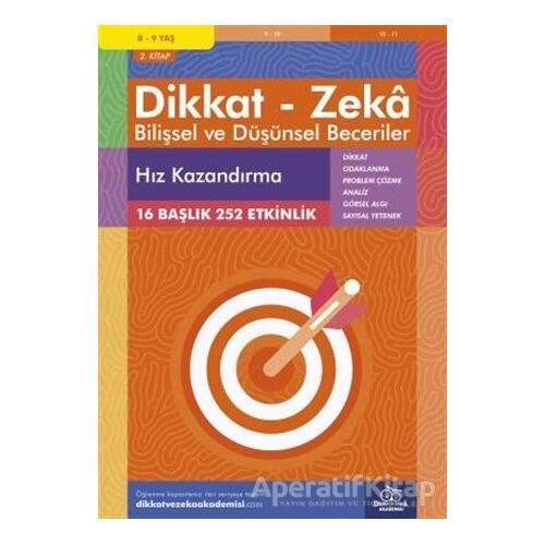 8-9 Yaş Dikkat - Zeka Bilişsel ve Düşünsel Beceriler 2. Kitap - Hız Kazandırma