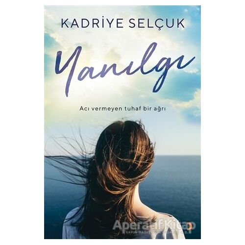 Yanılgı - Kadriye Selçuk - Cinius Yayınları