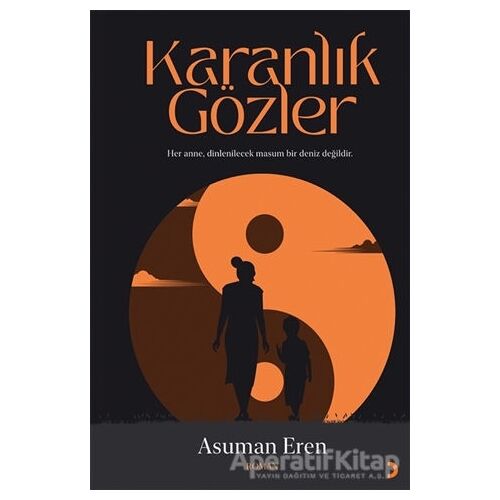 Karanlık Gözler - Asuman Eren - Cinius Yayınları
