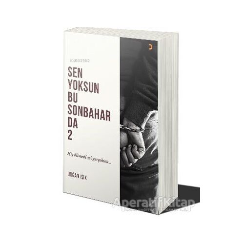 Sen Yoksun Bu Sonbaharda 2 - Doğan Işık - Cinius Yayınları