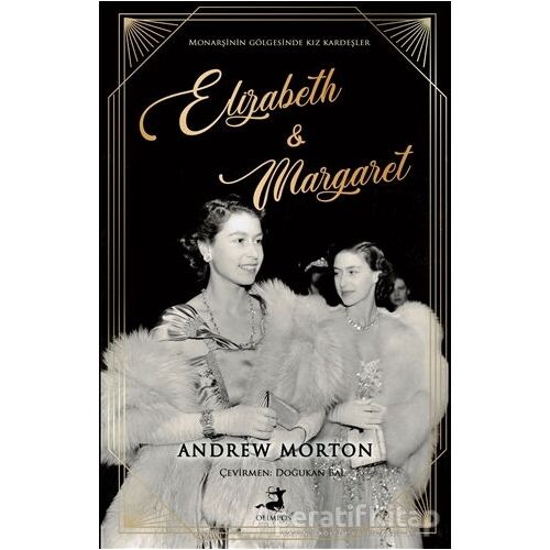 Elizabeth and Margaret - Andrew Morton - Olimpos Yayınları