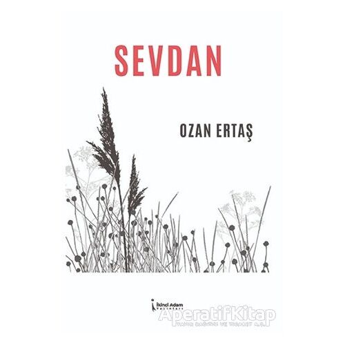 Sevdan - Ozan Ertaş - İkinci Adam Yayınları