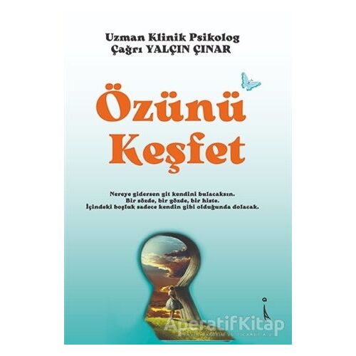Özünü Keşfet - Çağrı Yalçın Çınar - İkinci Adam Yayınları