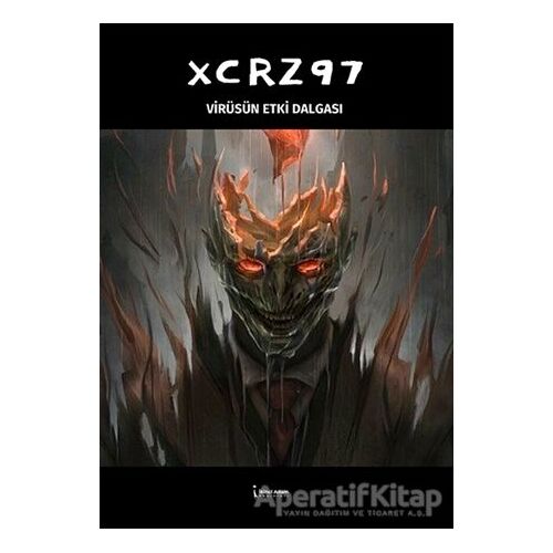 Xcrz97 - Virüsün Etki Dalgası - Toryoda Cornivus - İkinci Adam Yayınları