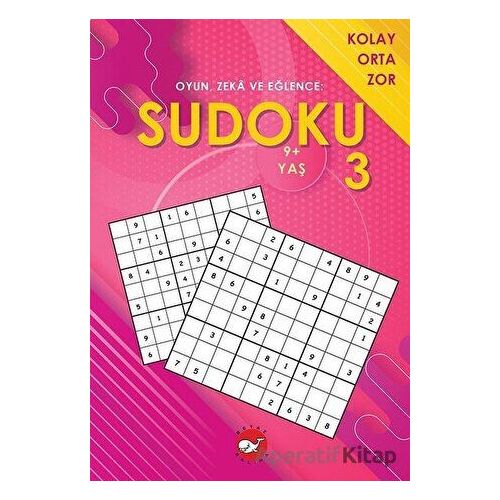 Sudoku 3 - Oyun, Zeka ve Eğlence: Kolay Orta Zor - Kolektif - Beyaz Balina Yayınları