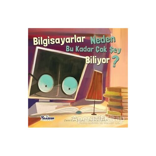 Bilgisayarlar Neden Bu Kadar Çok Şey Biliyor? - Jennifer Shand - Teleskop Popüler Bilim