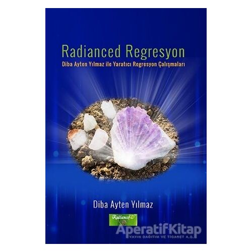 Radianced Regresyon - Diba Ayten Yılmaz - İkinci Adam Yayınları