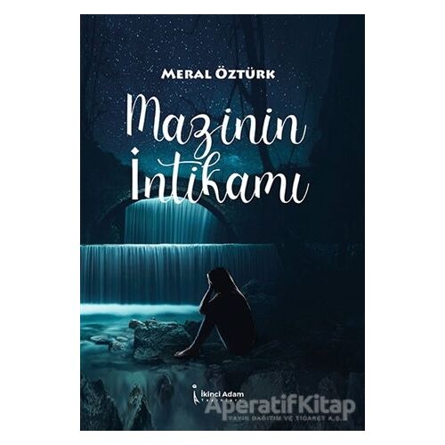 Mazinin İntikamı - Meral Öztürk - İkinci Adam Yayınları