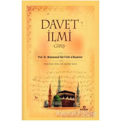 Davet İlmi: Giriş - Muhammed Ebü’l-Feth El-Beyanuni - Ensar Neşriyat