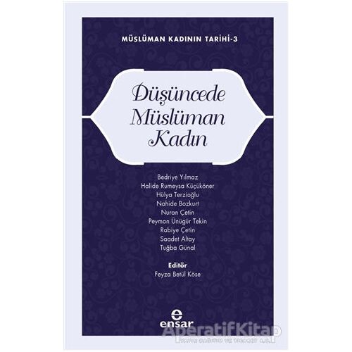 Müslüman Kadının Tarihi 3 - Düşüncede Müslüman Kadın - Kolektif - Ensar Neşriyat