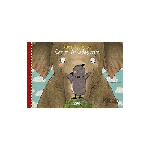 Canım Arkadaşlarım - Kerstin Schoene - Yapı Kredi Yayınları