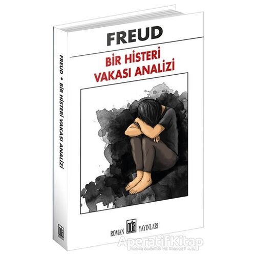 Bir Histeri Vakası Analizi - Sigmund Freud - Oda Yayınları