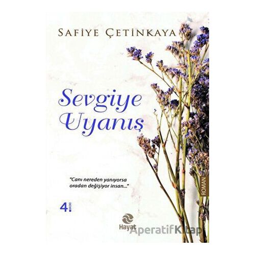 Sevgiye Uyanış - Safiye Çetinkaya - Hayat Yayınları