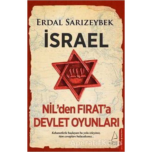 İsrael - Nilden Fırata Devlet Oyunları - Erdal Sarızeybek - Destek Yayınları