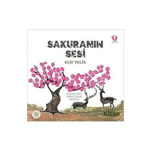 Sakuranın Sesi - Elif Yelis - Turkuvaz Çocuk