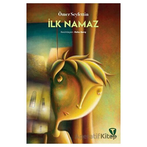 İlk Namaz - Ömer Seyfettin - Turkuvaz Çocuk