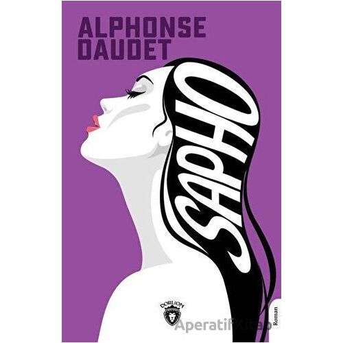 Sapho - Alphonse Daudet - Dorlion Yayınları
