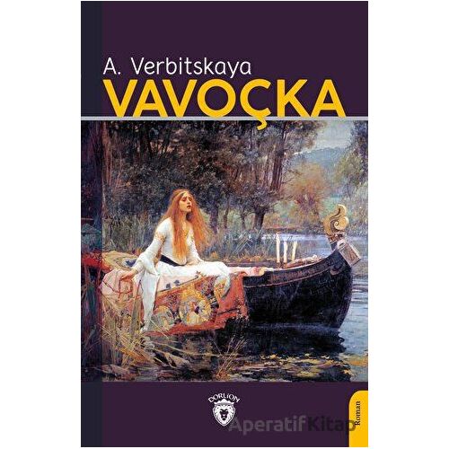 Vavoçka - A. Verbitskaya - Dorlion Yayınları