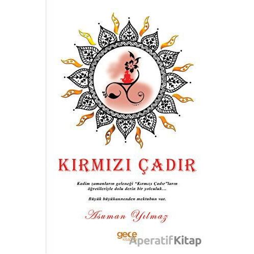 Kırmızı Çadır - Asuman Yılmaz - Gece Kitaplığı