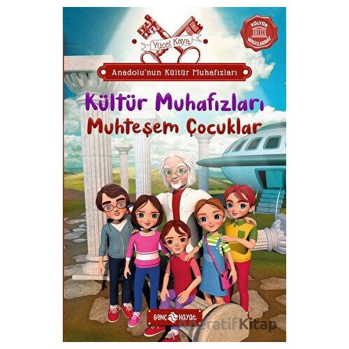 Anadolu’nun Kültür Muhafızları - 1 Muhteşem Çocuklar - Yücel Kaya - Genç Hayat