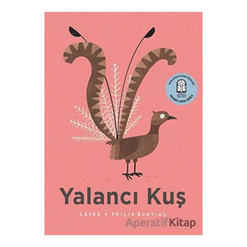 Yalancı Kuş - Laura Bunting - Martı Çocuk Yayınları