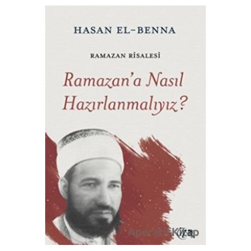 Ramazan’a Nasıl Hazırlanmalıyız? - Hasan El-Benna - Nida Yayıncılık