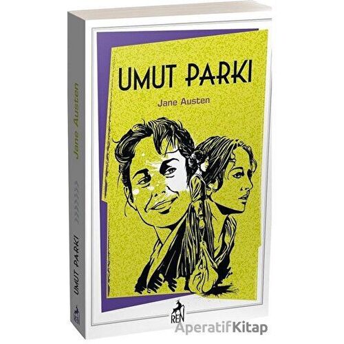 Umut Parkı - Jane Austen - Ren Kitap