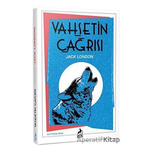 Vahşetin Çağrısı - Jack London - Ren Kitap