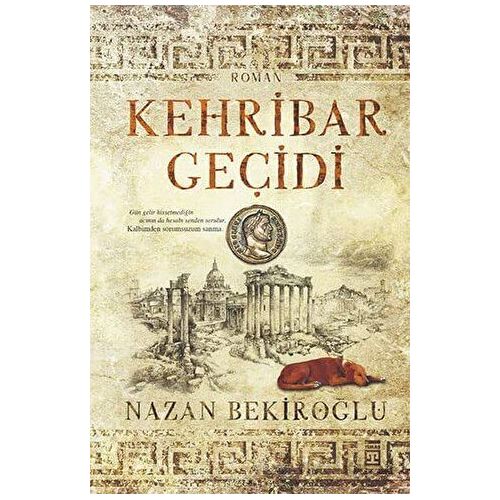 Kehribar Geçidi (Bez Ciltli) - Nazan Bekiroğlu - Timaş Yayınları