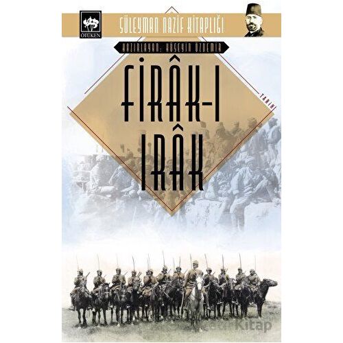 Firak-ı Irak - Süleyman Nazif - Ötüken Neşriyat