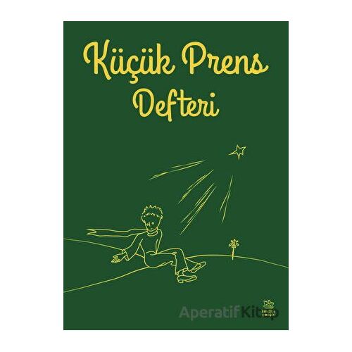 Yeşil Küçük Prens Defteri - Kolektif - İthaki Çocuk Yayınları