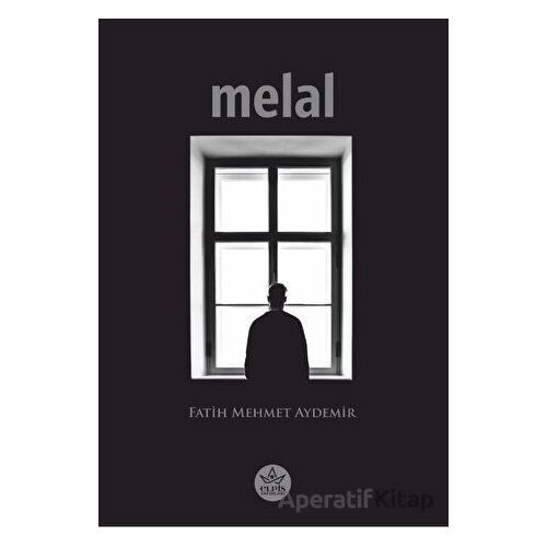 Melal - Fatih Mehmet Aydemir - Elpis Yayınları