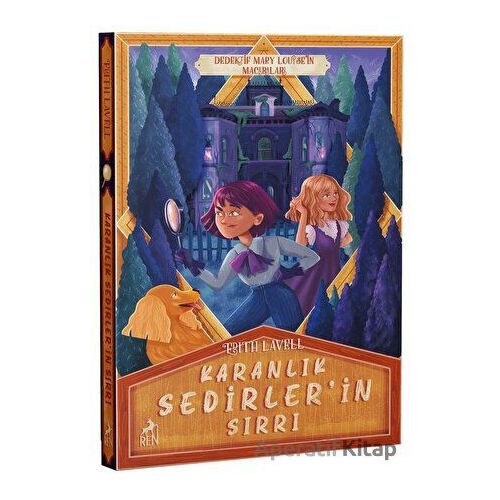 Karanlık Sedirlerin Sırrı - Edith Lavell - Ren Kitap