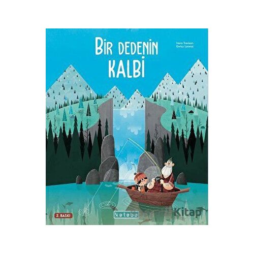 Bir Dedenin Kalbi - Irena Trevisan - Ketebe Çocuk