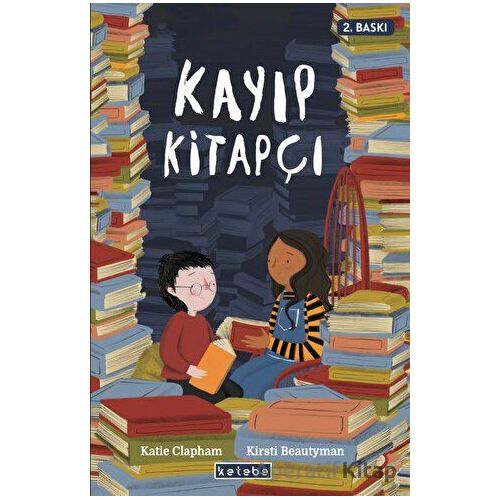 Kayıp Kitapçı - Katie Clapham - Ketebe Çocuk