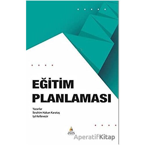 Eğitim Planlaması - Işıl Kellevezir - Asos Yayınları