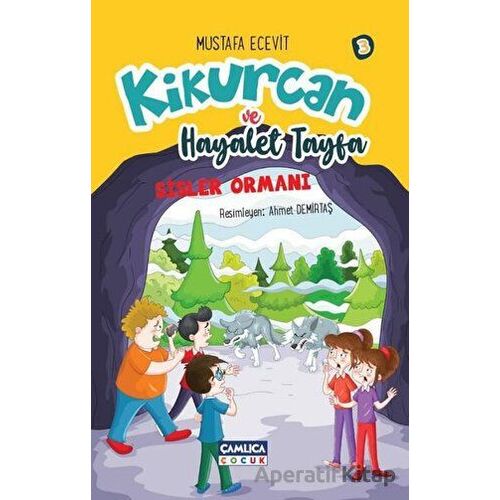 Kikurcan ve Hayalet Tayfa 3 - Mustafa Ecevit - Çamlıca Çocuk Yayınları