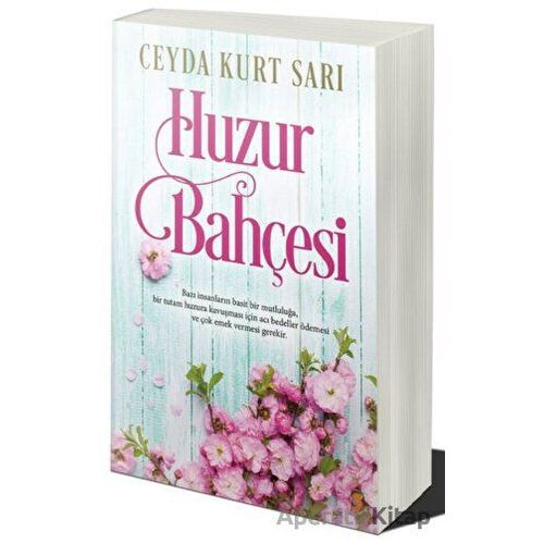 Huzur Bahçesi - Ceyda Kurt Sarı - Cinius Yayınları